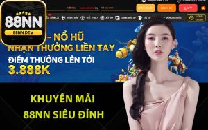 Khuyến mãi 88Nn siêu đỉnh