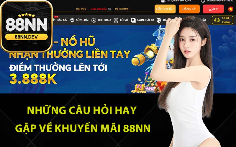 Những câu hỏi hay gặp về khuyến mãi 88Nn