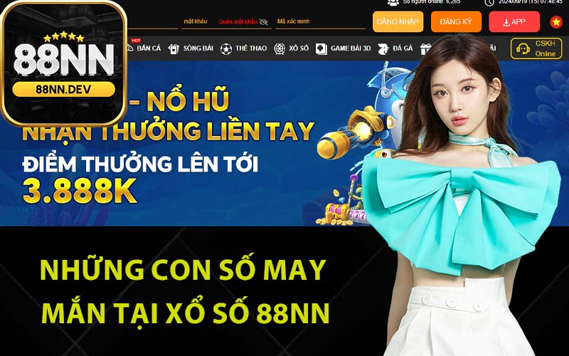 Những con số may mắn tại Xổ số 88Nn