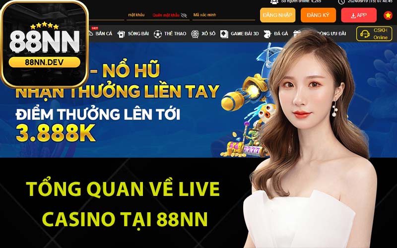 Tổng quan về Live casino tại 88Nn